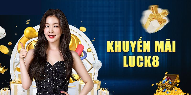 khuyến mại luck8